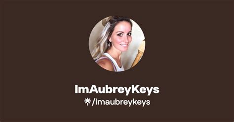 aubrey keys onlyfans|Uncovering the Secrets of Imaubreykeys’ Onlyfans